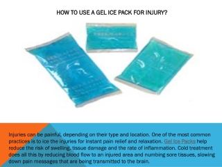 HOW TO USE A GEL ICE PACK FOR INJURY?