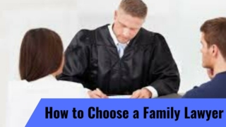 How to Choose a Family Lawyer