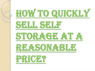 Sell Self Storage – Things to be Considered While Evaluating