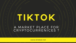 Tiktok — Trending Crypto Marketing Platform