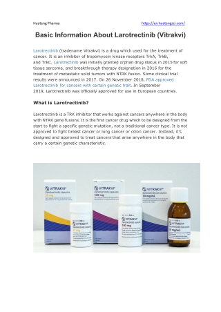 Basic Information About Larotrectinib (Vitrakvi)
