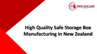 High Quality Safe Storage Box Manufacturing in New Zealand