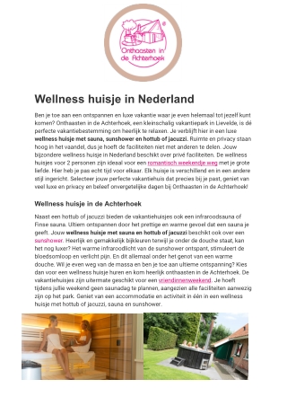 Onthaasten in de Achterhoek - Wellness huisje