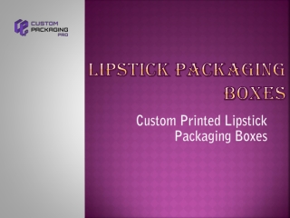 Lipstick Packaging Boxes