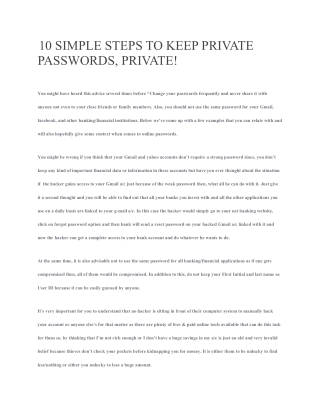 10 Steps to keep private passwords protected and secured.