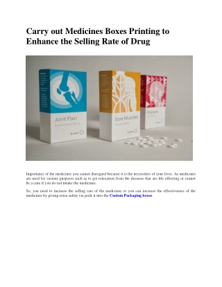 Carry out Medicines Boxes Printing to Enhance the Selling Rate of Drug