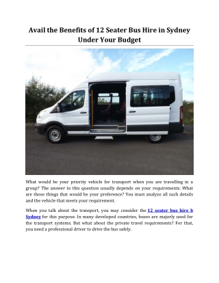 Avail the Benefits of 12 Seater Bus Hire in Sydney Under Your Budget