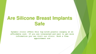 Are Silicone Breast Implants Safe