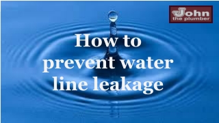 How to prevent water line leakage | Kansas City Plumber