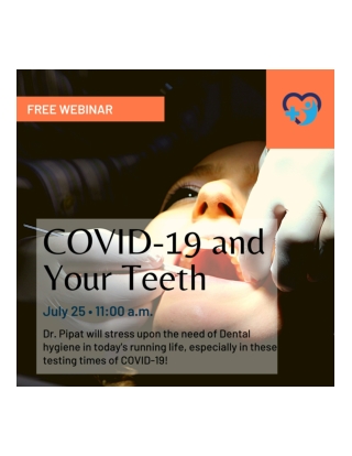 COVID-19 and Your Teeth THE ASTOCARE WEBINAR
