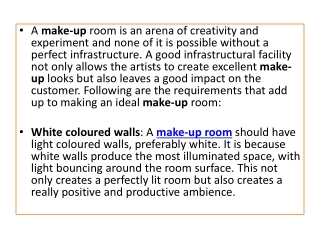 Infrastructural Requirements of Make-Up Room