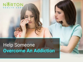 Help Someone Overcome An Addiction