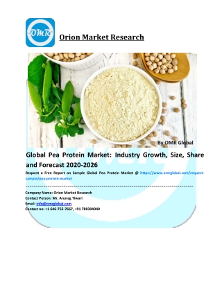 Global Pea Protein Market Size, Industry Trends, Share and Forecast 2020-2026