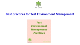 Best practices for Test Environment Management