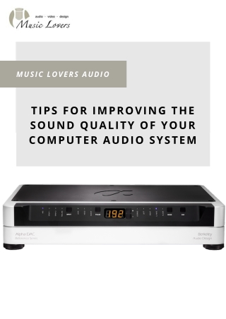 Tips to Improve Sound Quality for Audio Systems