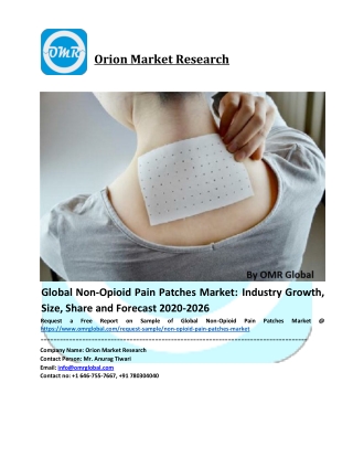 Global Non-Opioid Pain Patches Market Size, Industry Trends, Share and Forecast 2020-2026