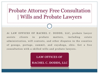 Probate Attorney Free Consultation | Wills and Probate Lawyers