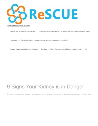 9 Signs Your Kidney is in Danger