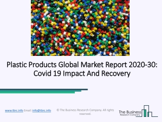 Global Plastic Products Market Report 2020-2030 | Covid 19 Impact And Recovery