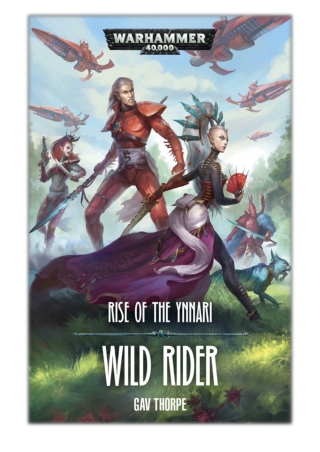 [PDF] Free Download Wild Rider By Gav Thorpe