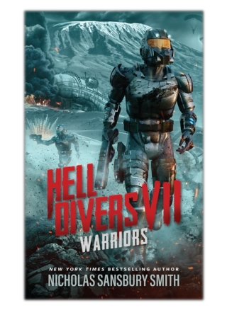 [PDF] Free Download Hell Divers VII: Warriors By Nicholas Sansbury Smith