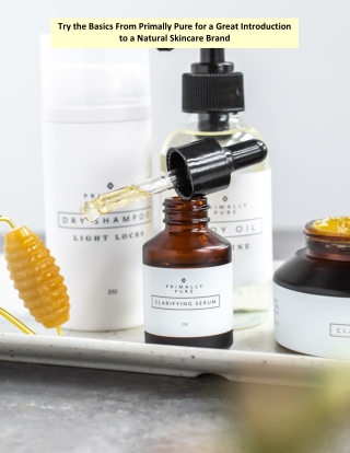 Try the Basics From Primally Pure for a Great Introduction to a Natural Skincare Brand