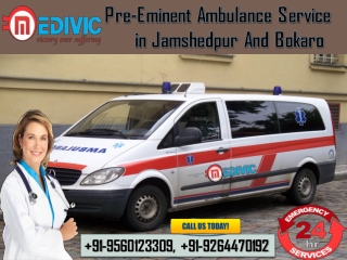 Super Active Solution by Medivic Ambulance Service in Jamshedpur and Bokaro