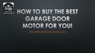 How to Buy the Best Garage Door Motor for You!