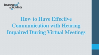 How to Have Effective Communication with Hearing Impaired During Virtual Meetings