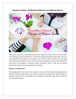 Reasons to Have a Professional Manicure or Pedicure Service