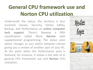 General CPU framework use and Norton CPU utilization