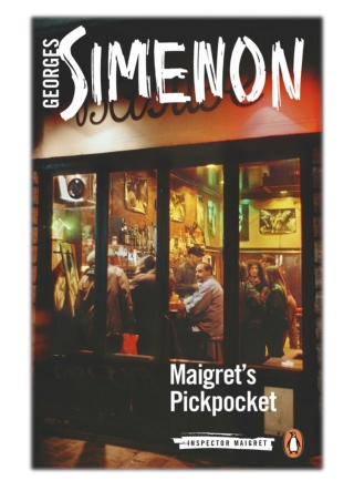 [PDF] Free Download Maigret's Pickpocket By Georges Simenon & Siân Reynolds