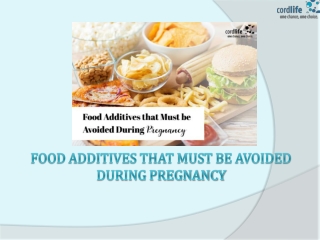 Food Additives that Must be Avoided During Pregnancy