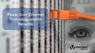 PoE (Power Over Ethernet Technology) and Its Benefits.