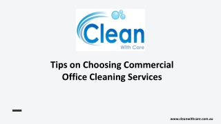 Tips on Choosing Commercial Office Cleaning Services