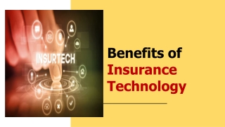 Benefits of Insurance Technology