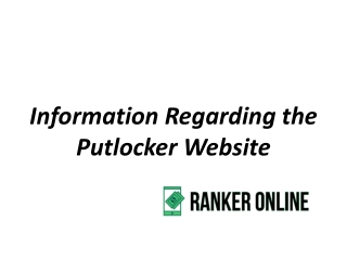 Information Regarding the Putlocker Website