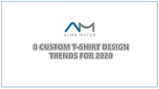 Top 8 Custom T-Shirts Design Trends For 2020