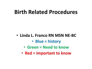 Birth Related Procedures