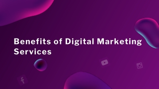 Benefits of Digital Marketing Services