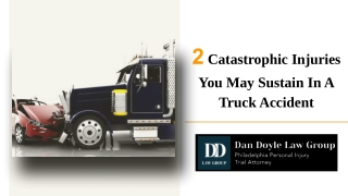 2 Catastrophic Injuries You May Sustain In A Truck Accident