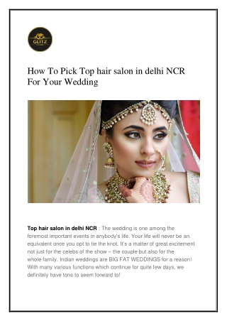 How To Pick Top hair salon in delhi NCR For Your Wedding