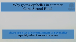 Why go to Seychelles in summer by Coral Strand Hotel