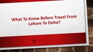 What To Know Before Travel From Lahore To Doha?