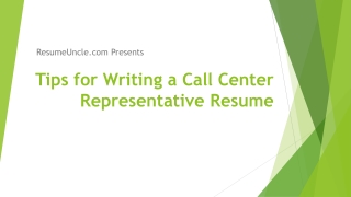 Tips for writing a call center representative resume