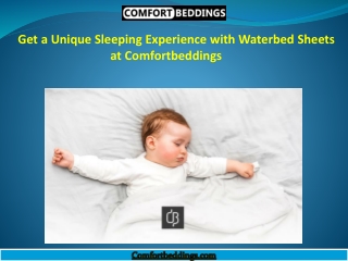 Get a Unique Sleeping Experience with Waterbed Sheets at Comfortbeddings