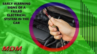 Early Warning Signs of a Failed Electrical System in the Car