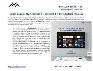 What makes 2K Android TV the best Fit for Modern Spaces?