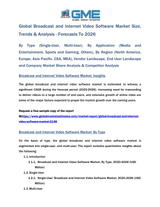 Global Broadcast and Internet Video Software Market Size, Trends & Analysis - Forecasts To 2026