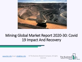Mining Market To Witness The Highest Growth Globally In Coming Years 2020-2030